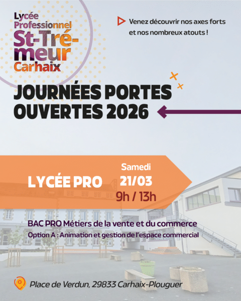Porte ouverte Lycée Professionnel Saint Tremeur – Carhaix